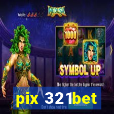 pix 321bet